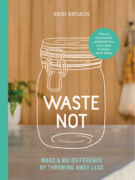 Title details for Waste Not by Erin Rhoads - Wait list
